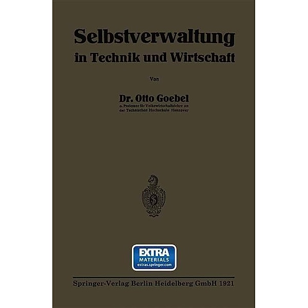 Selbstverwaltung in Technik und Wirtschaft, Otto Heinrich Goebel