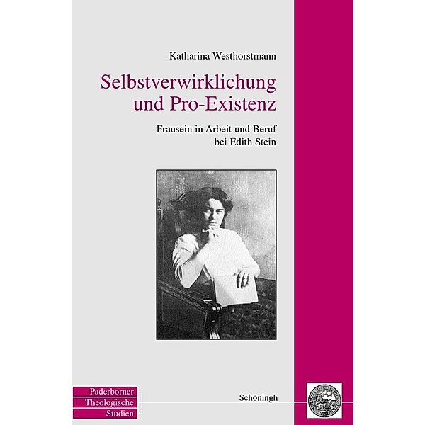 Selbstverwirklichung und Pro-Existenz, Katharina Westerhorstmann