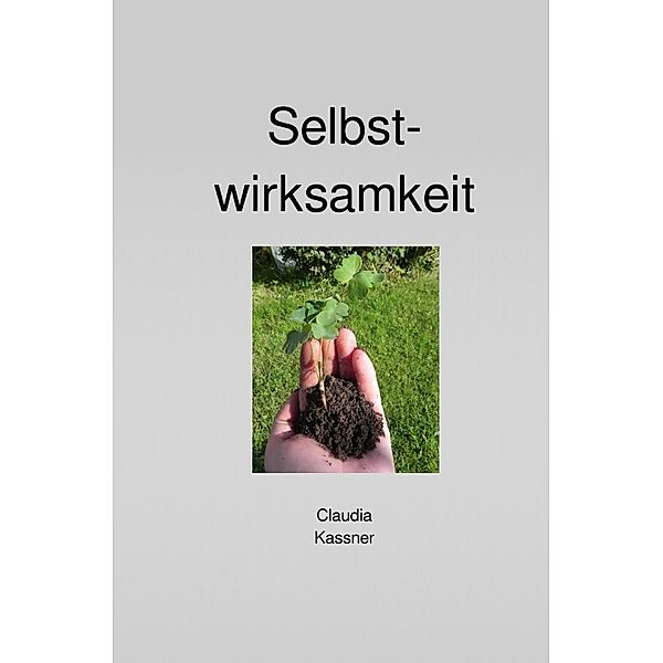 Selbstwirksamkeit, Claudia Kassner