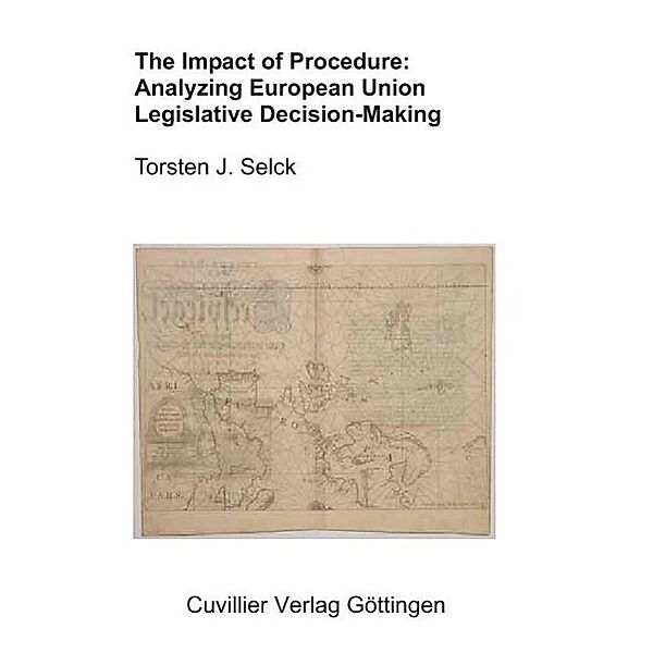 Selck, J: Impact of Procedure: Analyzing European Union Legi, Torsten J. Selck