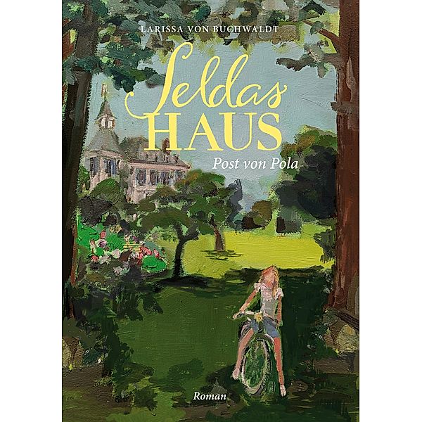 Seldas Haus / Seldas Haus Bd.1, Larissa von Buchwaldt