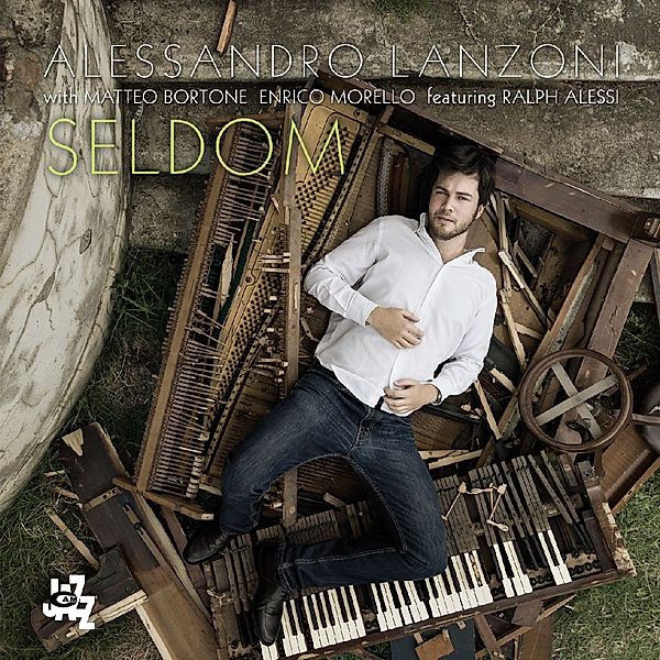 Seldom, Alessandro Lanzoni, R. Alessi, M. Bortone, E. Morello