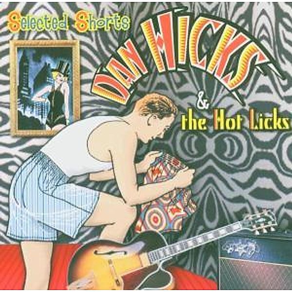 Seleced Shorts, Dan & The Hot Licks Hicks