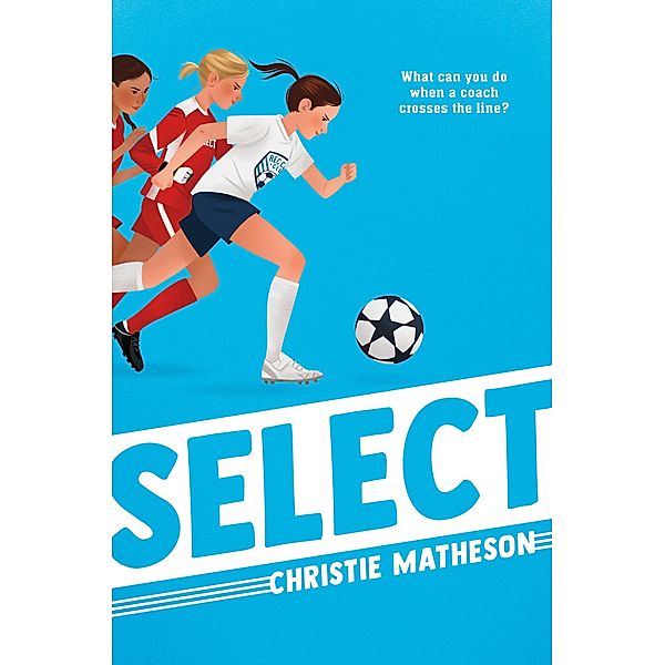 Select, Christie Matheson