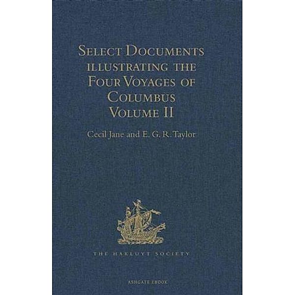 Select Documents illustrating the Four Voyages of Columbus
