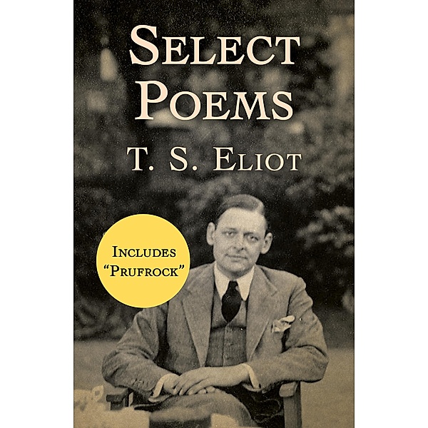 Select Poems, T. S. Eliot