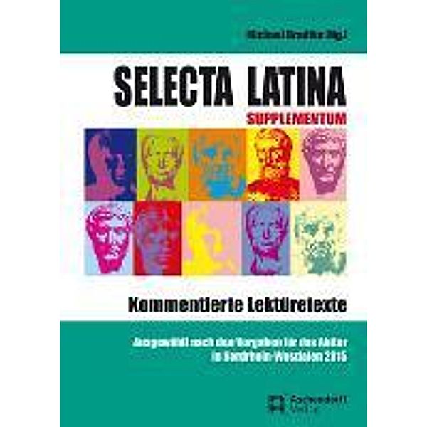 Selecta Latina - Supplementum - Kommentierte Lektüretexte