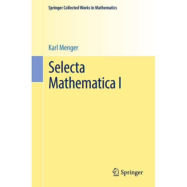 Selecta Mathematica I, Karl Menger
