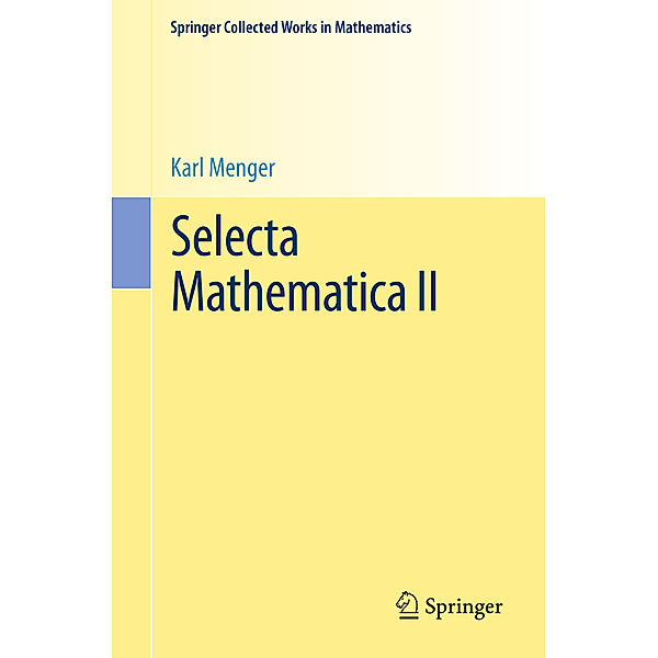 Selecta Mathematica II, Karl Menger