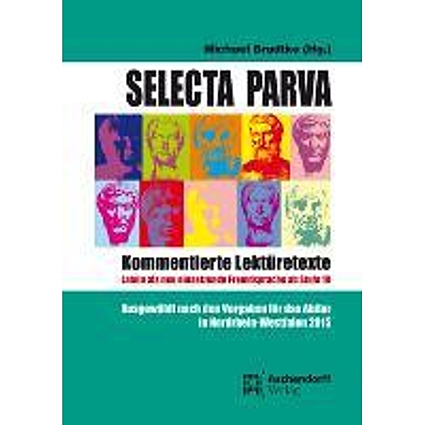 Selecta Parva - Kommentierte Lektüretexte