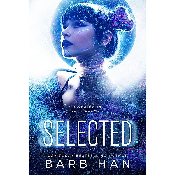 Selected, Barb Han