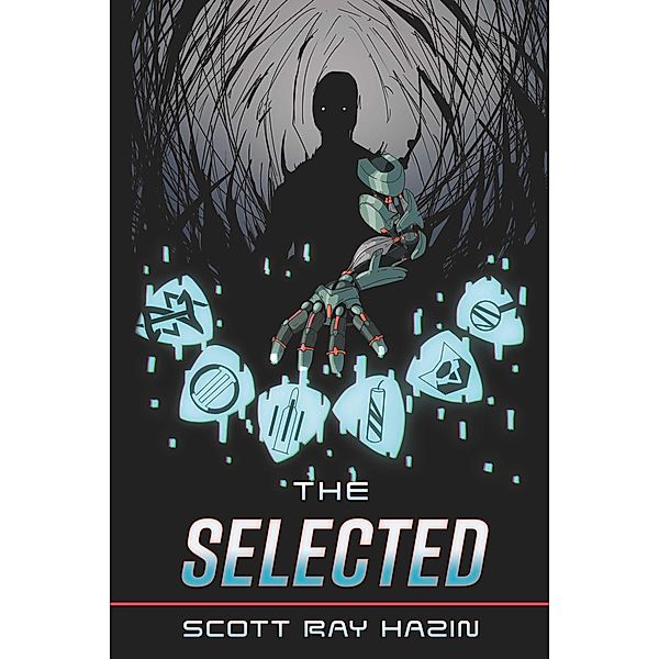 Selected, Scott Ray Hazin