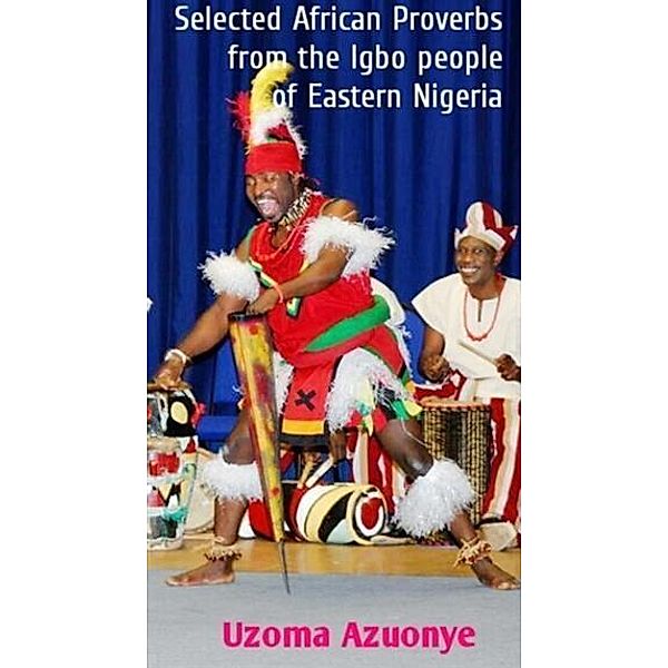 Selected African Proverbs, Uzoma Azuonye