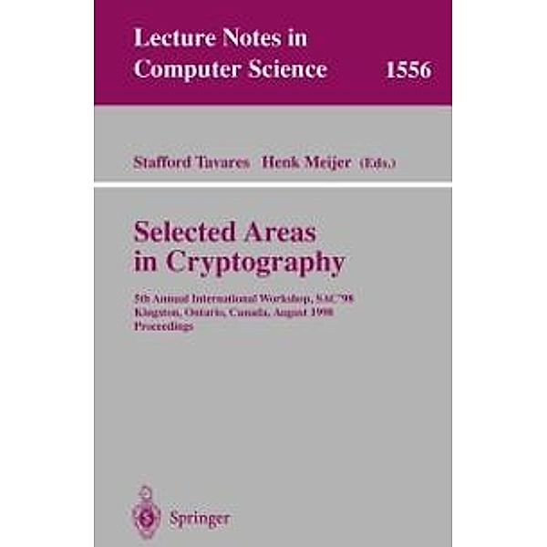 Selected Areas in Cryptography / Lecture Notes in Computer Science Bd.1556