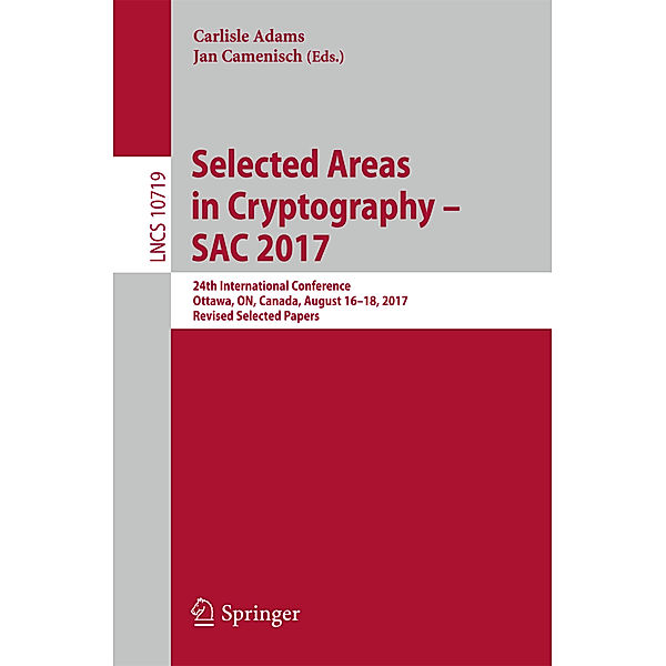 Selected Areas in Cryptography - SAC 2017