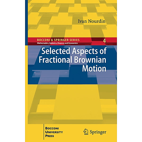 Selected Aspects of Fractional Brownian Motion, Ivan Nourdin