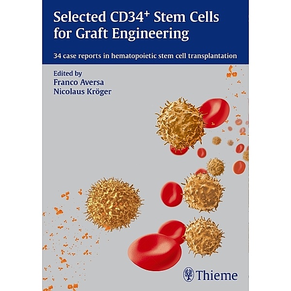 Selected CD34+ Stem Cells for Graft Engineering