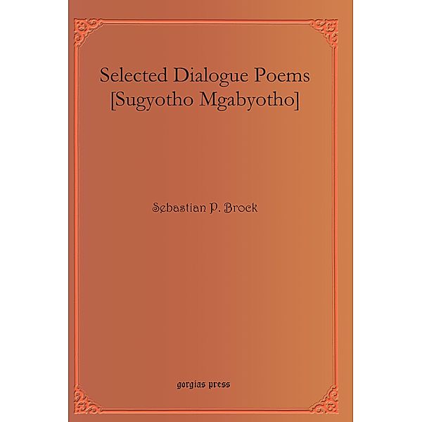 Selected Dialogue Poems [Sugyotho Mgabyotho], Sebastian P. Brock