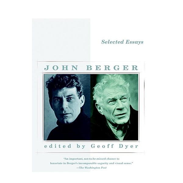 Selected Essays of John Berger / Vintage International, John Berger