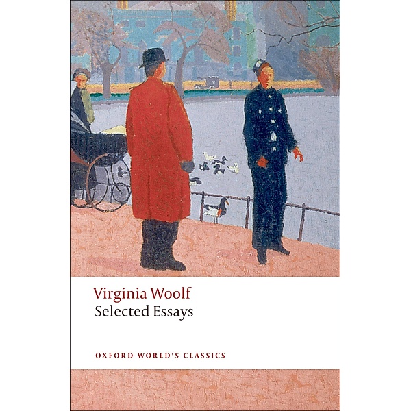 Selected Essays / Oxford World's Classics, Virginia Woolf