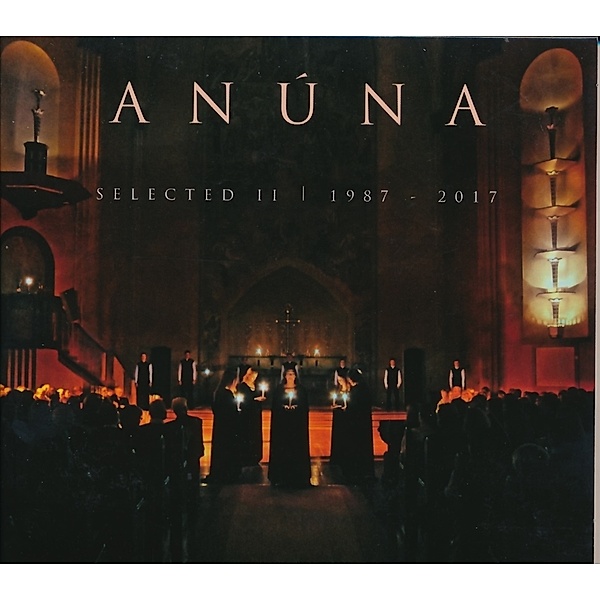 Selected Ii 1987-2017, Anúna