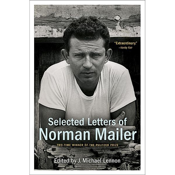 Selected Letters of Norman Mailer, Norman Mailer