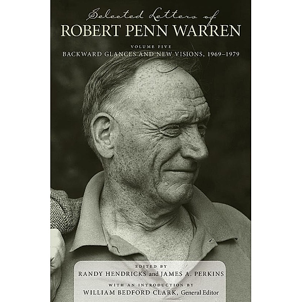 Selected Letters of Robert Penn Warren / Southern Literary Studies, Robert Penn Warren