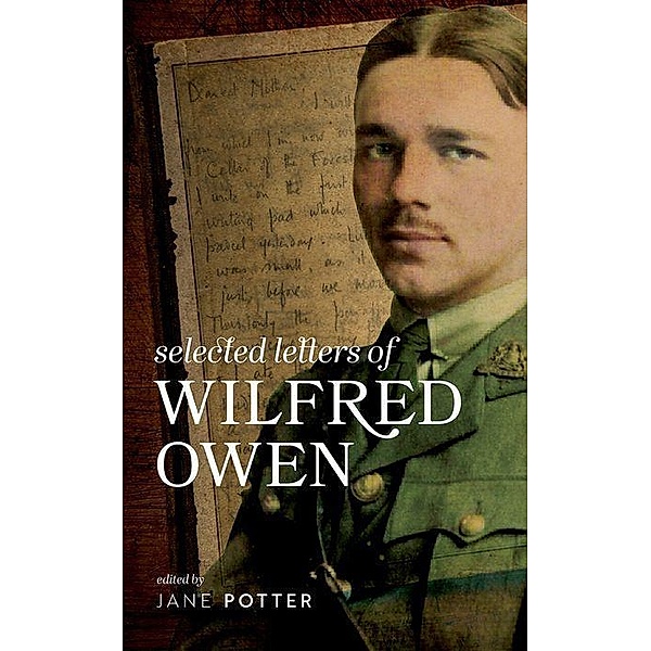 Selected Letters of Wilfred Owen, Jane Potter