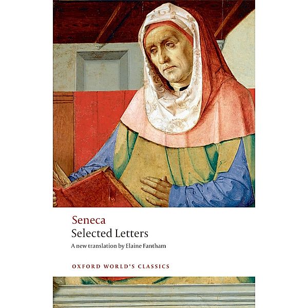 Selected Letters / Oxford World's Classics, Seneca