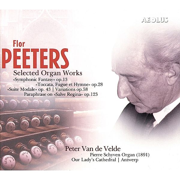 Selected Organ Works, Peter Van de Velde