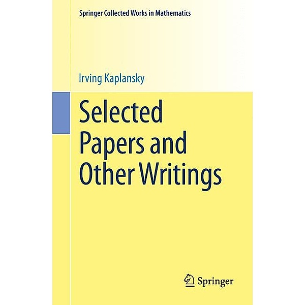 Selected Papers and Other Writings, Irving Kaplansky