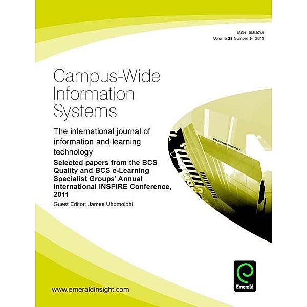 Selected papers from the BCS Quality and BCS e-Learning Specialist Groups' Annual International INSPIRE Conference, 2011