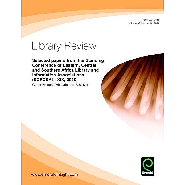 Selected papers from the Standing Conference of Eastern, Central and Southern Africa Library and Information Associations (SCECSAL) XIX, 2010