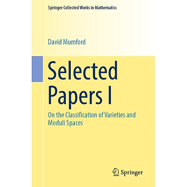Selected Papers I, David Mumford