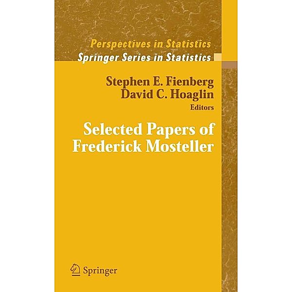 Selected Papers of Frederick Mosteller / Springer Series in Statistics