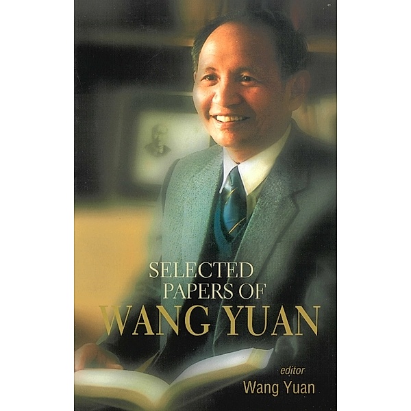 Selected Papers Of Wang Yuan, Yuan Wang