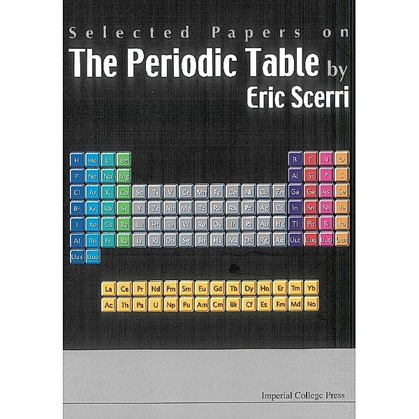 Selected Papers On The Periodic Table By Eric Scerri