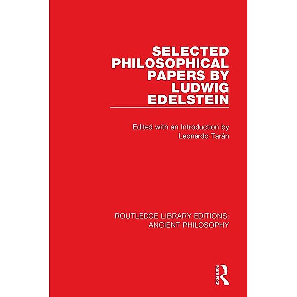 Selected Philosophical Papers by Ludwig Edelstein