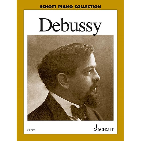 Selected Piano Works / Schott Piano Collection, Claude Debussy