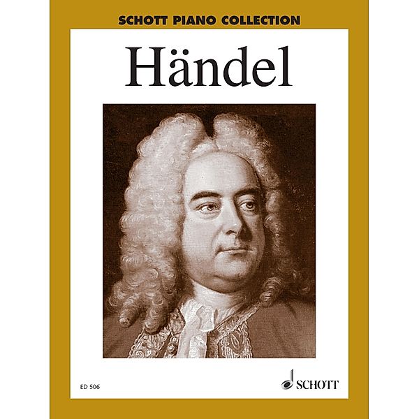 Selected Piano Works / Schott Piano Collection, George Frideric Handel