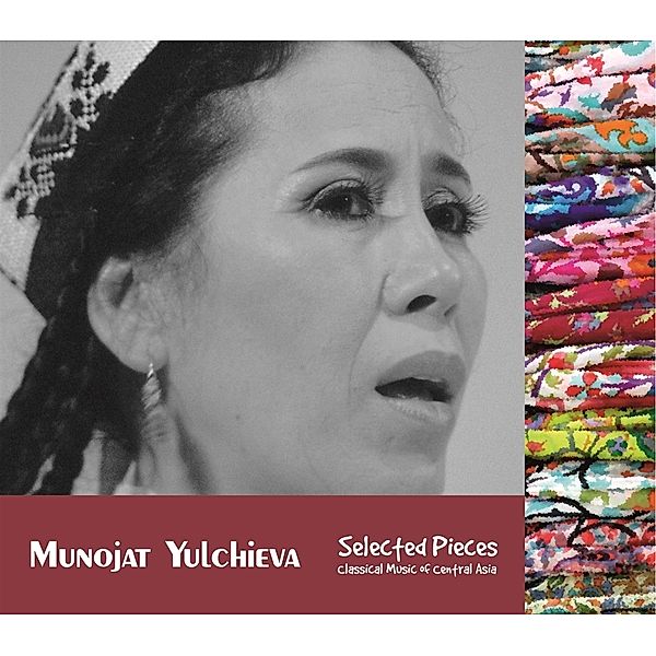 Selected Pieces (Classical Music of central Asia), Munojat Yulchieva