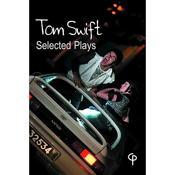 Selected Plays, Tom Swift