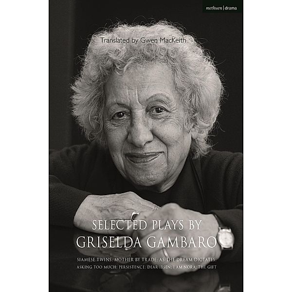 Selected Plays by Griselda Gambaro, Griselda Gambaro