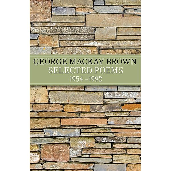 Selected Poems 1954 - 1992, George Mackay Brown