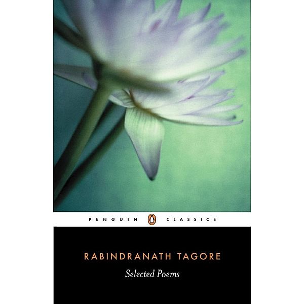Selected Poems, Rabindranath Tagore