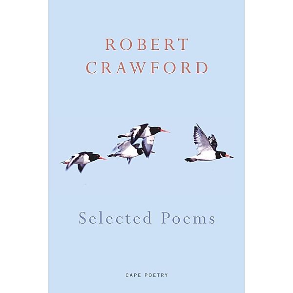 Selected Poems, Robert Crawford