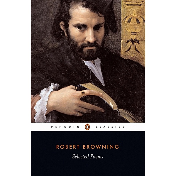 Selected Poems, Robert Browning