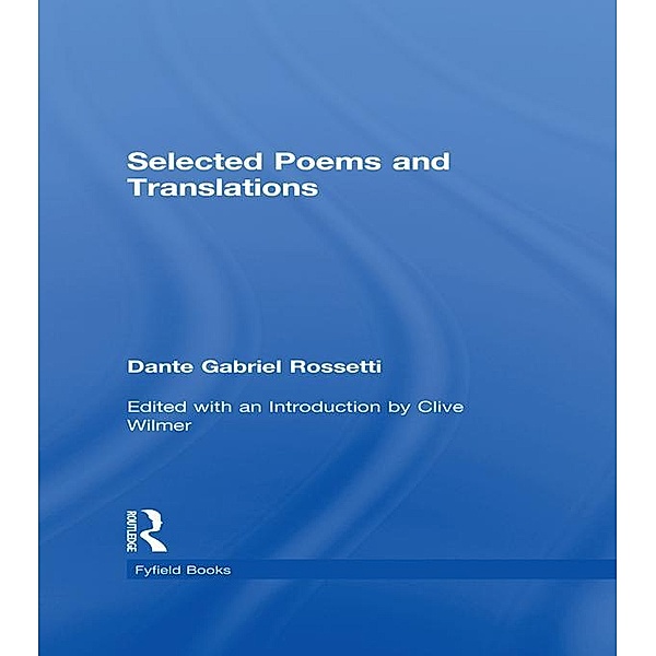 Selected Poems, Dante Gabriel Rossetti