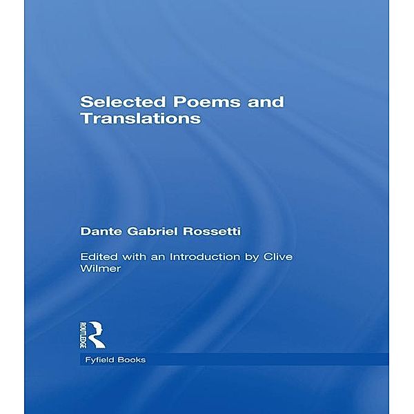 Selected Poems, Dante Gabriel Rossetti