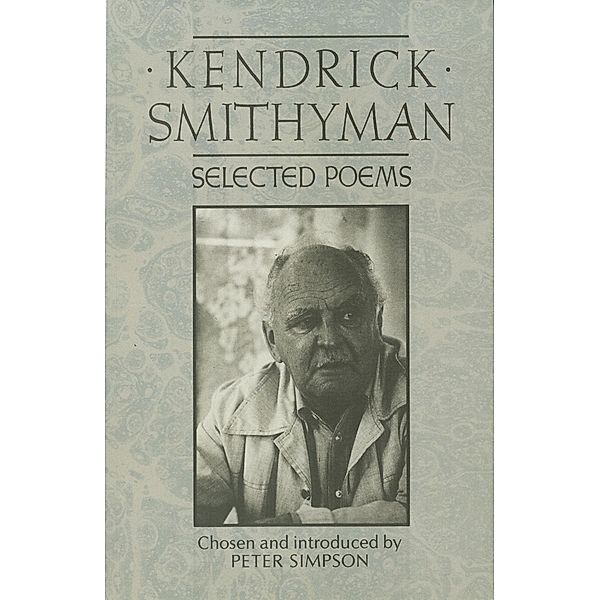 Selected Poems, Kendrick Smithyman